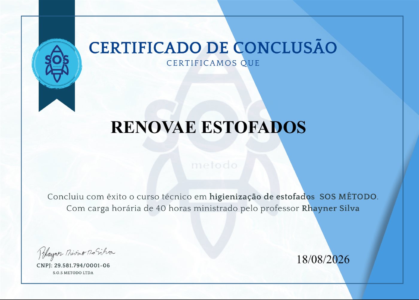 Certificado de conclusão do curso técnico em higienização de estofados SOS Método, emitido para Renovae Estofados